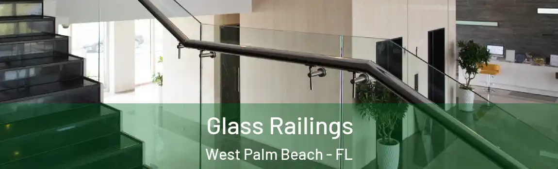  Glass Railings West Palm Beach - FL